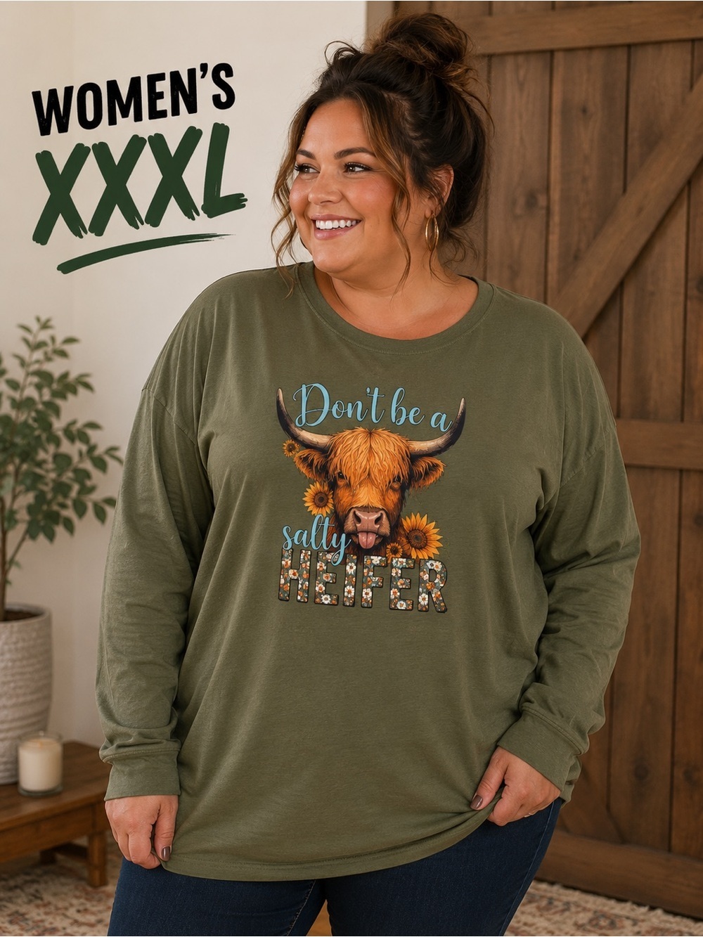 Don’t be a salty heifer Olive Green Long Sleeve with Highland Cow Graphic XXXL